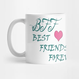 Best friends forever Mug